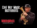 Civil War Music Instruments