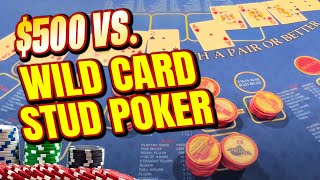 $500 Vs Wild Card Stud Poker