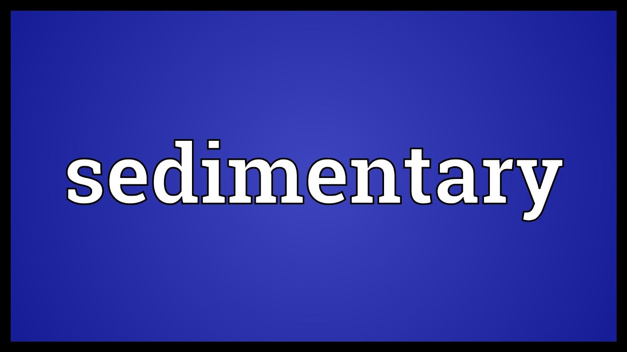 sedimentary-meaning-youtube