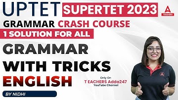 UPTET SUPER TET Classes 2023 | UPTET/SUPER TET English Classes | English Grammar Tricks