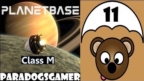 Planetbase - Class M planet - Episode 11