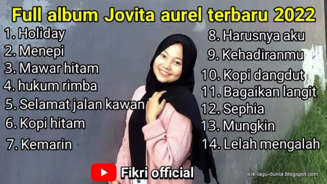 full album Jovita Aurel terbaru 2022-full album ska reggae Jovita Aurel