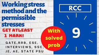 9. Working stress method | Permissible stresses | GATE RCC | Civil English Lectures
