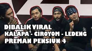 Dibalik VIRAL nya KALAPA CIROYOM LEDENG Pemain PREMAN PENSIUN 4 di RCTI