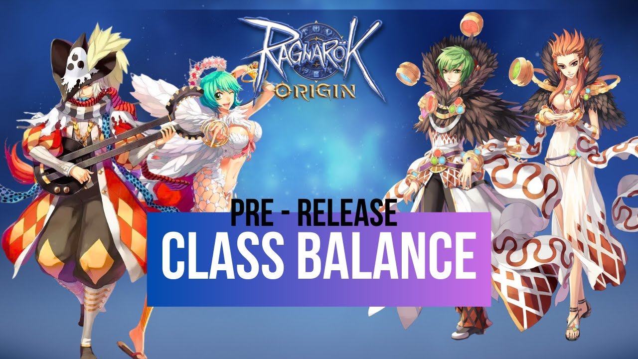 Ragnarok Origin Pre Release Class Balance - YouTube