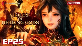 💓Did Qin Mu gift a unique token of fate to Ling Yuxiu?🔴| Tales of Herding Gods | Episode 25【ENGDUB】