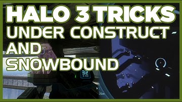 Halo 3 Tricks: MCC - Under Construct and Snowbound