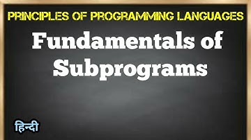 Fundamentals of Subprograms | PPL | Jayesh Umre