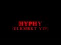 Riot Ten & YDG - Hyphy (BLKMRKT VIP)