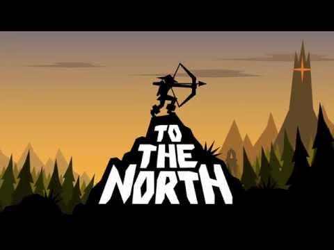 To The North - Android Game - Trailer (english)