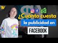 ¿Cuánto cuesta la publicidad en facebook?