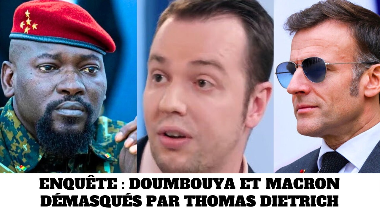 🛑RÉVÉLATIONS EXPLOSIVES : THOMAS DIETRICH DÉMASQUE MAMADI DOUMBOUYA ET MACRON.