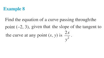 find equation curve passing (-2,3) slope of the tangent to the curve at any point (x,y) is 2x/y^2