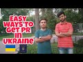 PR In Ukraine | How To Get PR In Ukraine? | Ukraine Passport | Marriage In Ukraine | Ukraine PR