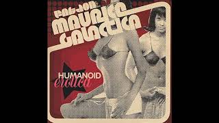 FAT JON as MAURICE GALACTICA – HUMANOID EROTICA (2001) | Full Album