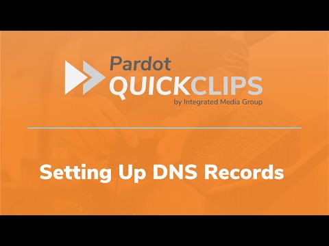 Configure your Pardot DNS Entries