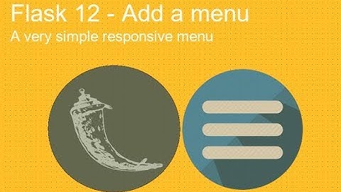 Flask Blog 12 - A simple responsive navigation bar