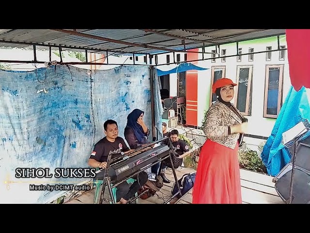 SIHOL SUKSES & KUNANTI DI PINTU SURGA Cover Dewi || DCIMT audio class=