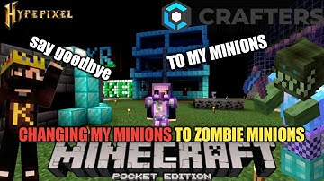 CHANGING ALL MY MINIONS TO ZOMBIE MINIONS|| STARTING GRADING REVENANT SWORD #craftersmc #wenpixel ..