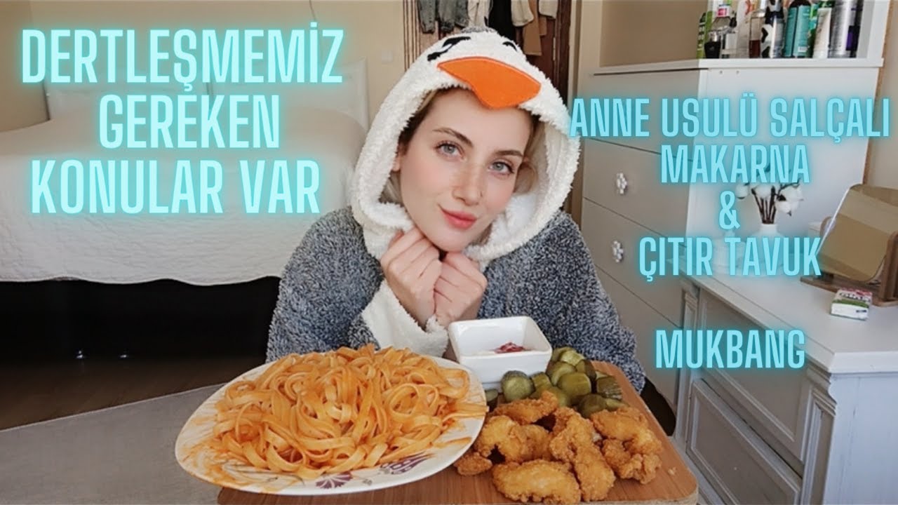 DEPRESYONLA MÜCADELE - DERTLEŞMEK - SALÇALI MAKARNAM VE ÇITIR TAVUKLARIMLA MUTLUYUM (MUKBANG)