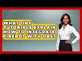 What OBS Tutorials Explain How to Integrate Firebot with OBS? | Streaming for Starters News