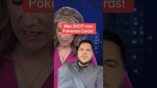 Man was Shot over POKEMON cards. You read that correctly, what do you think about this? Man was Shot over POKEMON cards. You read that correctly, what do you think about this?