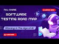Complete Software Testing Roadmap | Manual Testing → Automation → Selenium | Full Course