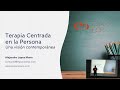 Terapia Centrada en la Persona: una visión contemporánea  - Alejandro López Marín