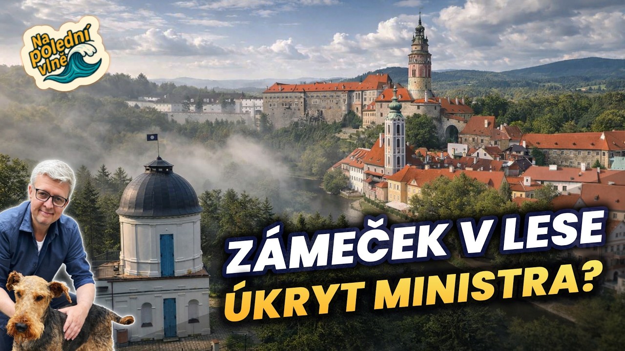 Zámeček ministra Havlíčka v lesích nad Krumlovem - Na polední vlně 🌊