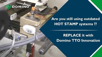 Upgrade to Domino V230i: Replace Old Hot Stamp Systems with TTO Innovation