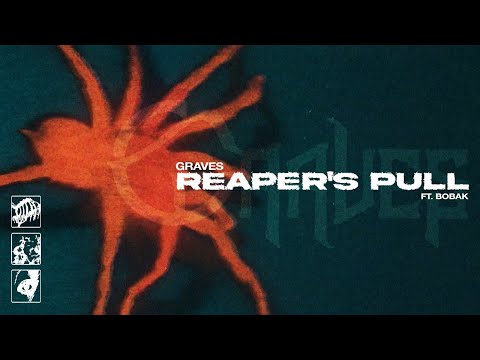 Graves - Reaper's Pull feat. Bobak Rafiee (Official Music Video)