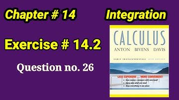CH#14|Multiples Integral  Exercise 14.2 question no.26 |Howard Anton 10th edition|