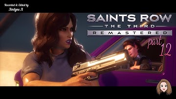 Saints Row The Third Remastered Gameplay part 12 2020 (FEMALE Character)