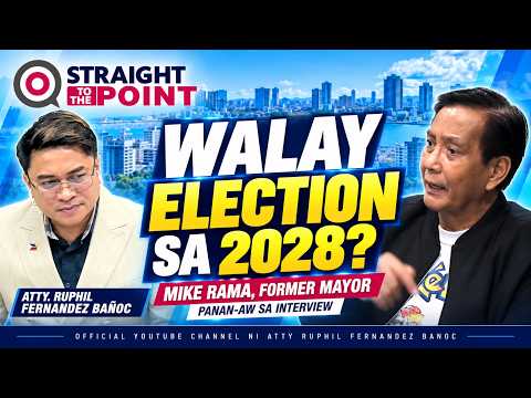“Walay Election sa 2028”? Former Mayor Mike Rama sa STP | Atty. Ruphil Bañoc