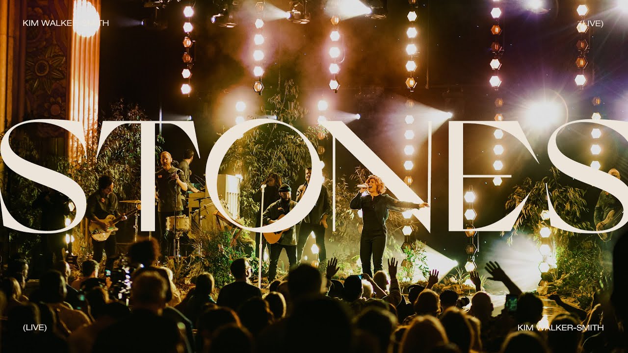 Kim Walker Smith Stones Live Youtube
