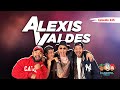 Ep 45  alexis valdes me pagaran medio milln de dlares