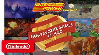 Nintendo Switch Fan-Favorite Games of 2020 Revealed! | Nintendo Power Podcast