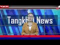 Tangkhul news  0730 am  wungramphi ngalung  26 april 2024  the tangkhul express  tte news