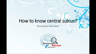 How to Identify Central sulcus Radiologically.