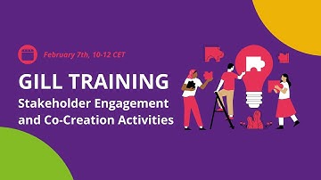 GILL Training on Stakeholder Engagement and Co Creation Activities