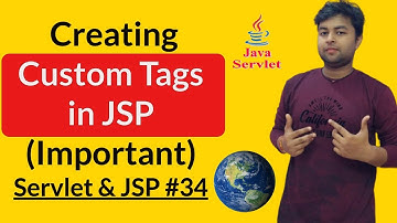 Creating custom tags in jsp  | how to create custom tags in jsp | Servlet  #34