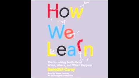Study Skills - Distribute Studying (How We Learn by Benedict Carey)