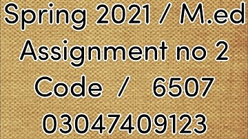 AIOU Solved Assignment No 2 Code 6507 Spring 2021 |