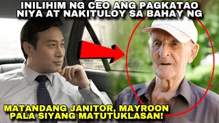 CEO INILIHIM ANG PAGKATAO AT NAKITULOY SA BAHAY NG JANITOR, MAY MATUTUKLASAN PALA SIYA!