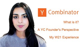 What is Y Combinator / My YC W21 Experience [Startups]