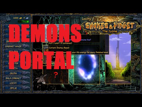 SHAKES & FIDGET DEMONS PORTAL!!! (portal demonów) (720p)