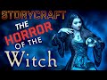 Storycraft: The Horror of the Witch