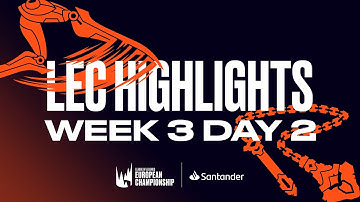 Full Day Highlights | W3D2 | 2022 LEC Summer