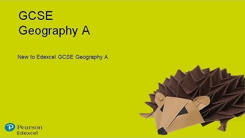 New to Pearson Edexcel GCSE Geography A