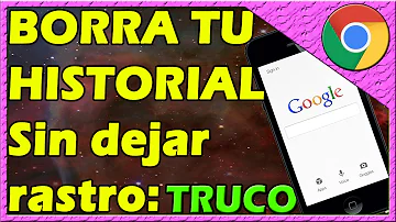 ¿Por qué deberías borrar tu historial?